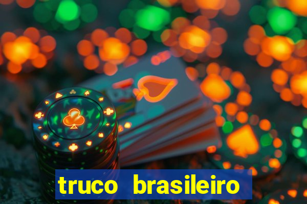 truco brasileiro giro feliz